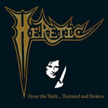 HERETIC / From the Vault...Tortured and Broken (2CD+DVD Box)