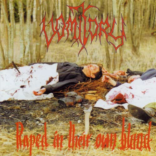 VOMITORY / Raped In Their Own Blood (russiaՁj
