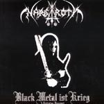 NARGAROTH / Black Metal ist Krieg