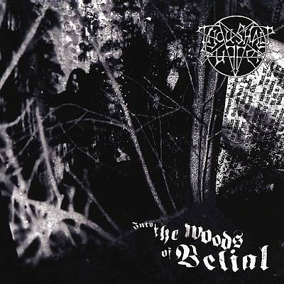 THOU SHALT SUFFER / Into the Woods of Belial