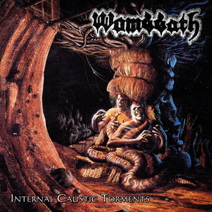 WOMBBATH / Internal Caustic Torments (2013 reissue)