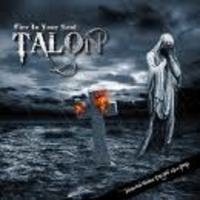 TALON / Fire In Your Soul (CD+DVD)