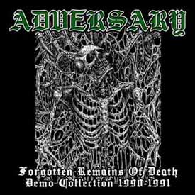 ADVERSARY / Forgotten Remains Of Death -Demo Collection 1990-1991 (SCAR SYMMETRY)