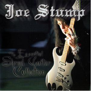 JOE STUMP / The Essential Shred Guitar Collection