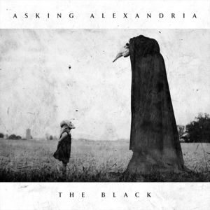 ASKING ALEXANDRIA / The Black (digi)
