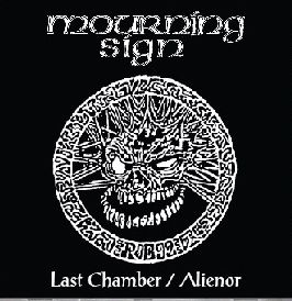 MOURNING SIGN / Last Chamber + Alienor