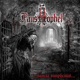 FAUSTTOPHEL / Sancta Simplicitas