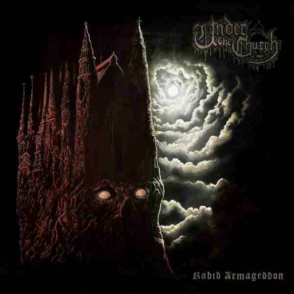 UNDER THE CHURCH / Rabid Armageddon