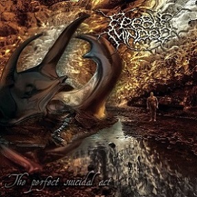 FEEBLE MINDED / The Perfect Suicidal Act