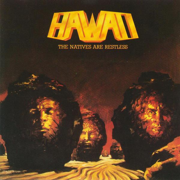 HAWAII / The Natives Are Restless (collectors CD)