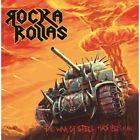 ROCKA ROLLAS / The War of Steel Has Begun Reloaded
