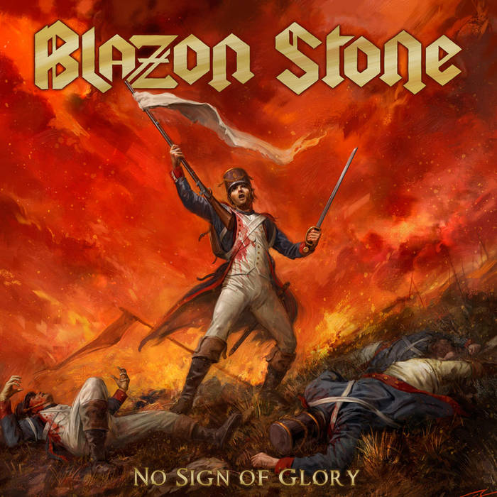 BLAZON STONE / No Sign of Glory 
