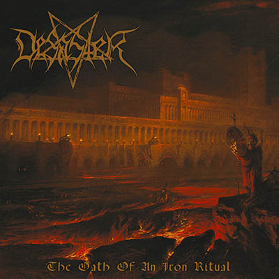 DESASTER / The Oath of an Iron Ritual (1st limited digi)