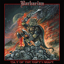 BARBARIAN / Cult Of The Empty Grave