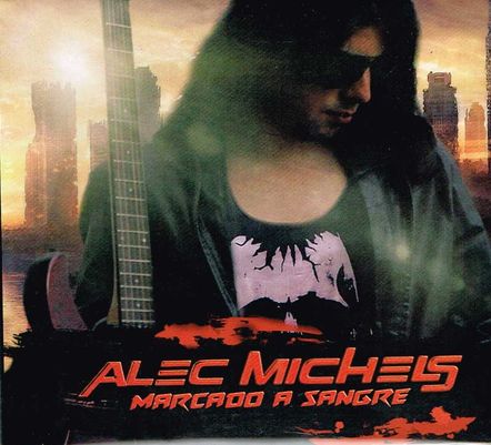 ALEC MICHELS / Marcado a Sangre