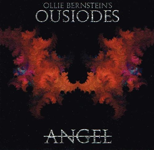 OLLIE BERNSTEIN'S OUSIODES / Angel (EՁIILeo Figaro & Kouta QXgQIj