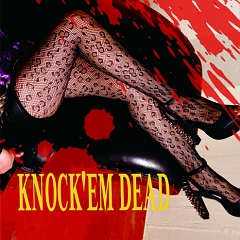 KNOCK’EM DEAD / Knock’em Dead