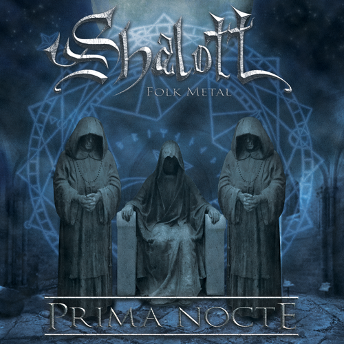 SHALOTT (MEXICO) / Prima Nocte