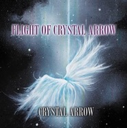 CRYSTAL ARROW / Flight of Crystal Arrow