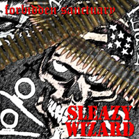 SLEAZY WIZARD / forbidden sanctuary