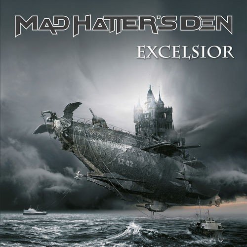 MAD HATTER'S DEN / Excelsior