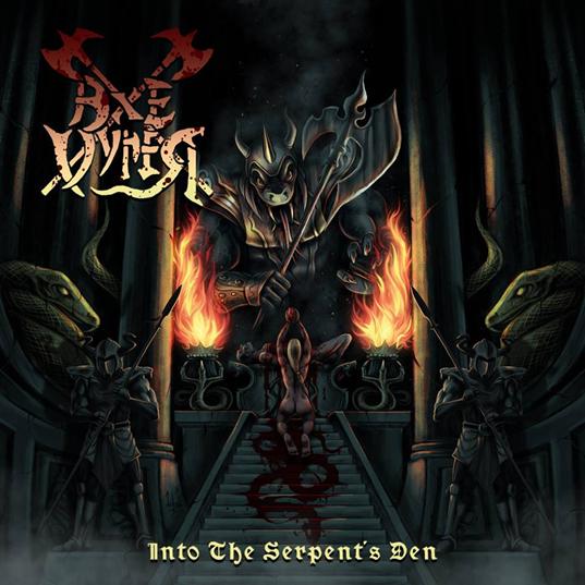 AXE VYPER / Into the Serpent's Den