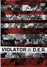 VIOLATOR / D.E.R. / The Kids Will Have Their Say... Again (split DVD)