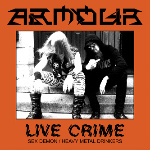 ARMOUR / Live Crime (7