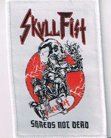 SKULL FIST / Shreds not Dead (SP)