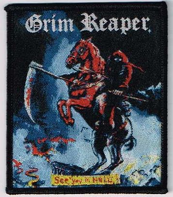 GRIM REAPER / See you in Hell (sp)