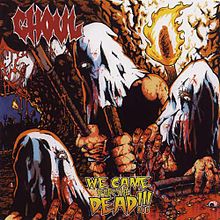 GHOUL / We Came for the DeadIII