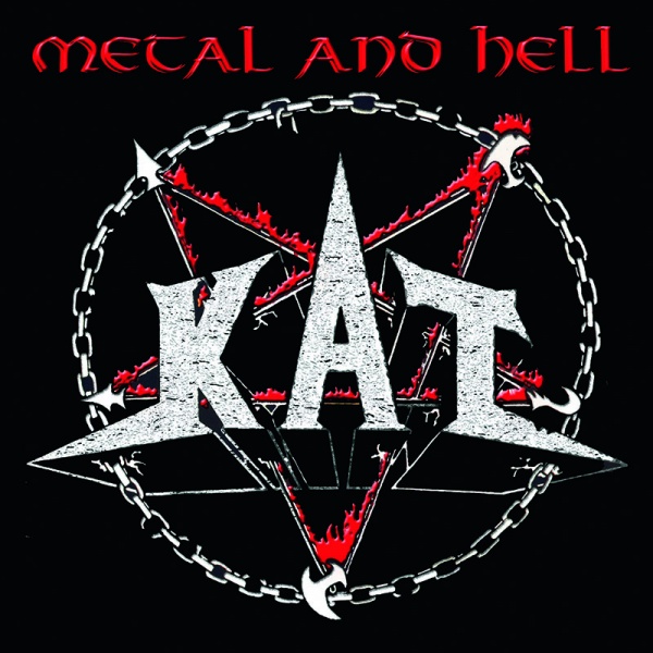 KAT / Metal And Hell (2016 reissue/Remastered)