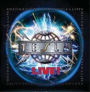 TESLA / Mechanical Resonance Live (digi)