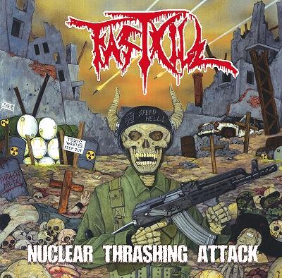 FASTKILL / Nuclear Thrashing Attack