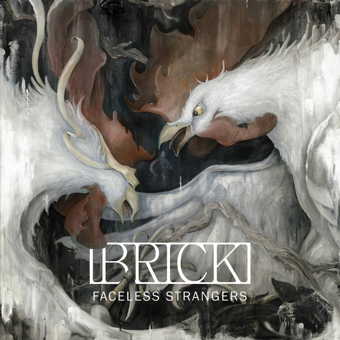 BRICK / Faceless Strangers