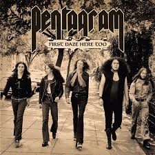 PENTAGRAM / First Daze Here Too (2CD) (reissue)