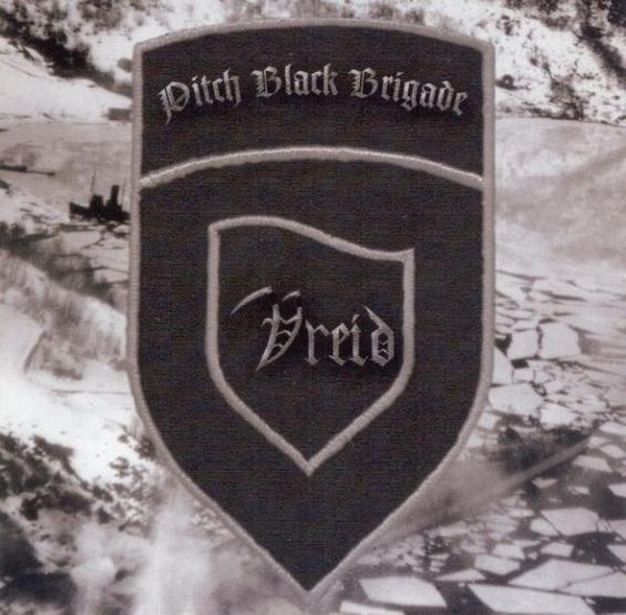 VREID / Pitch Black Brigade (digi)