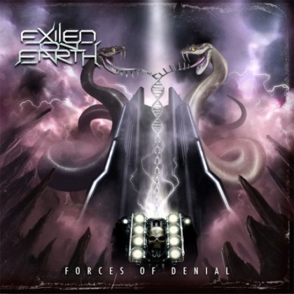 EXILED ON EARTH / Forces of Denial