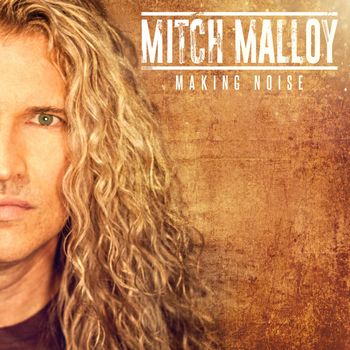 MITCH MALLOY / Making Noise