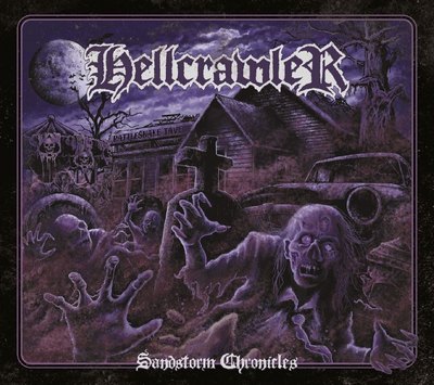 HELLCRAWLER / Sandstorm Chronicles (digi)