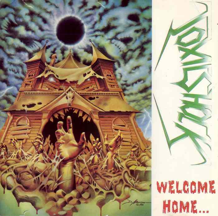 TOXIC SHOCK / Welcome Home... (collectors CD)