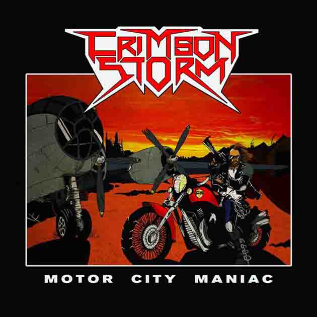 CRIMSON STORM / Motor City Maniac