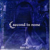 SECOND TO NONE / Bab-Ilu (紙ジャケット）