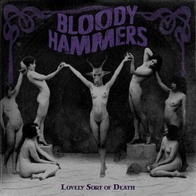 BLOODY HAMMERS / Lovely Sort of Death (LP)
