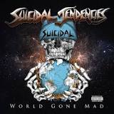 SUICIDAL TENDENCIES / World Gone Mad