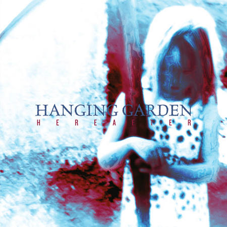 HANGING GARDEN / Hereafter (digi)