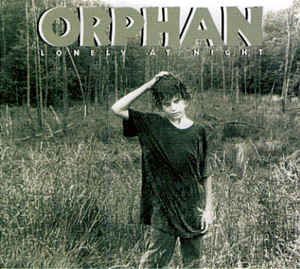 ORPHAN / Lonely at Night (Áj