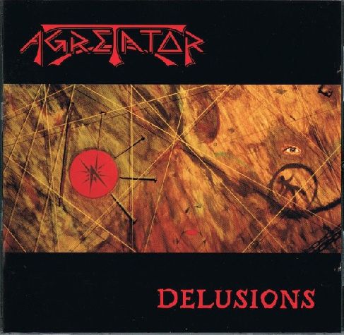 AGRETATOR / Delusions + Bonus tracks 