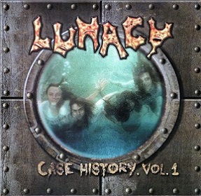LUNACY / Case History. Vol. 1