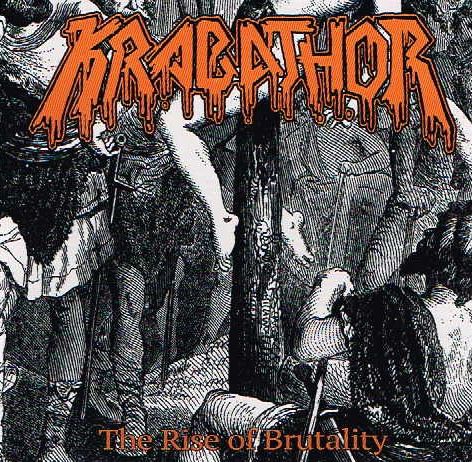 KRABATHOR / The Rise of Brutality +2